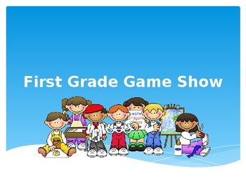 Preview of First Grade End of the Year Game Show