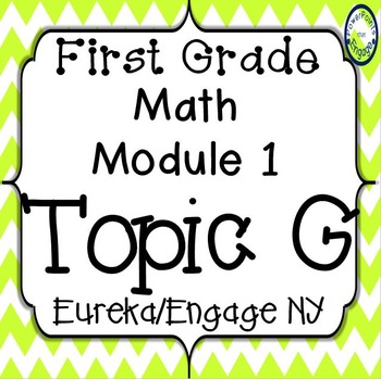 Preview of First Grade Engage NY (Eureka) Math Module 1 Topic G Interactive PowerPoints