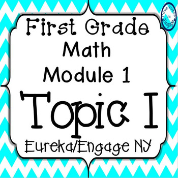 Preview of First Grade Engage NY (Eureka) Math Module 1 Topic I Interactive PowerPoints