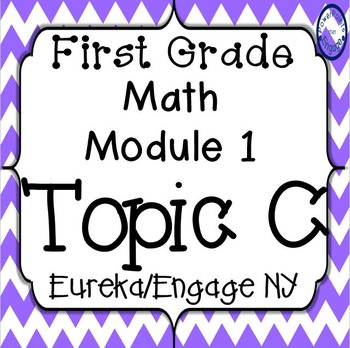 Preview of First Grade Engage NY (Eureka) Math Module 1 Topic C Interactive PowerPoints
