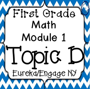 Preview of First Grade Engage NY (Eureka) Math Module 1 Topic D Interactive PowerPoints