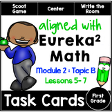 First Grade Eureka Math² Eureka Math Squared Aligned Task Cards Module 2 Topic B