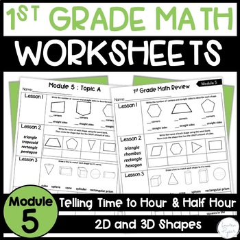 Preview of 1st Grade Math Worksheets 2D and 3D Shapes Telling Time to Hour and Half Hour