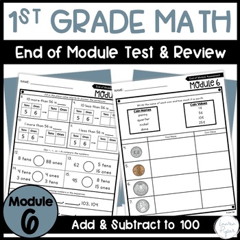 Preview of 1st Grade Math Module 6 End of Module Assessment and Test Review