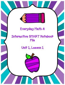 Preview of First Grade Everyday Math 4 SMART Notebook File