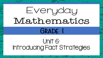 Preview of First Grade Everyday Math (EDM4) Unit 6 Lesson Slides