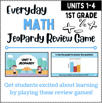 Preview of First Grade Everyday Math Jeopardy Review Game Bundle (Units 1-4)