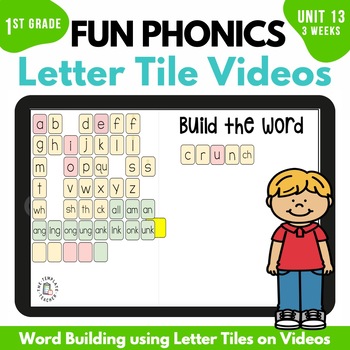 Preview of First Grade FUN Phonics Magnetic Letter Tile Videos Unit 13
