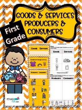 Preview of First Grade Goods & Services / Consumers & Producers