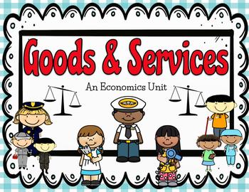 Preview of First Grade Goods and Services- An Economic Unit