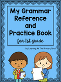 First Grade Grammar Workbook | My Grammar Reference and Pr