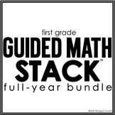 First Grade Guided Math STACK bundle
