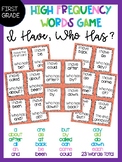 First Grade High Frequency Words Game I Have, Who Has? Set