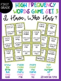 First Grade High Frequency Words Game: I Have, Who Has? Set 3