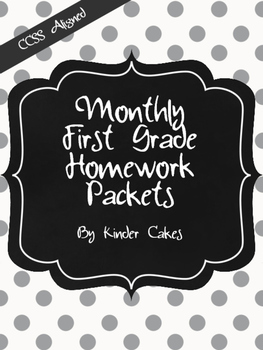 First Grade Homework Packets by the Month- Common Core Aligned