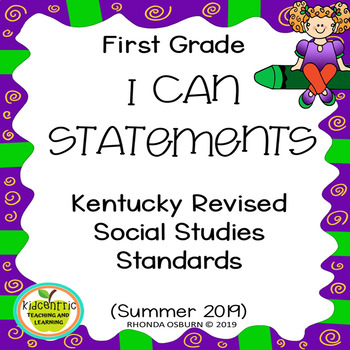 Preview of First Grade "I Can" Statements for KY NEW Revised Social Studies Standards