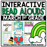First Grade Interactive Read Aloud Lessons MARCH Bundle Di