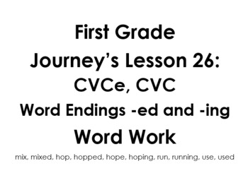 Preview of First Grade Journey's-Lesson 26:  CVCe and CVC -ed and -ing