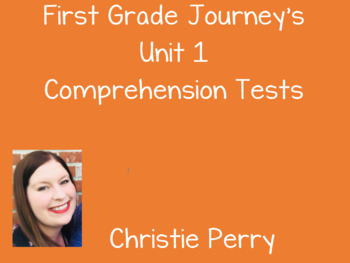 Preview of First Grade Journey's Unit 1 Comprehension Tests