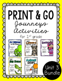 First Grade Journeys Print and Go Unit 3 Bundle