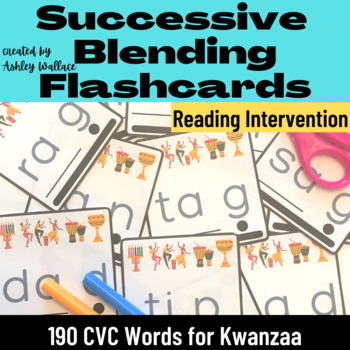 Preview of First Grade Kwanzaa Short Vowels Successive Blending CVC Words Flash Cards