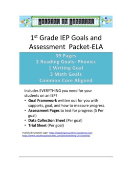 Preview of First Grade Langauge Arts & Math IEP Goals and Assessments