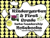 Kindergarten-First Grade Leadership Notebook and Data Bind