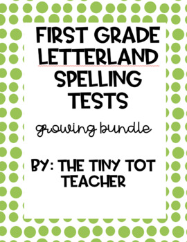 Preview of First Grade Letterland Spelling Tests