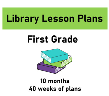 Preview of First Grade Library Lesson Plans - Full Year