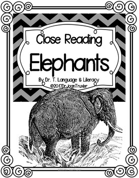 Preview of Close Reading: ELEPHANTS (Distance Learning)