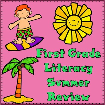 Preview of First Grade Literacy Summer Review:  First Grade Distance Learning Packet