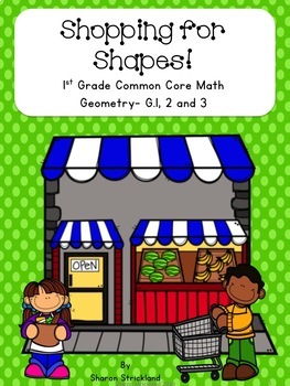 Preview of First Grade Math- 1.G.1, 2 and 3- Geometry "Shopping for Shapes"