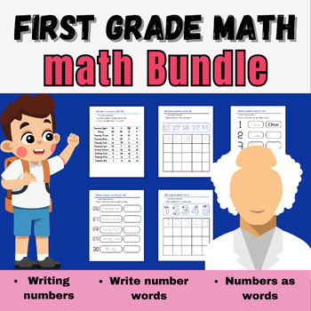 Preview of First Grade Math Bundle - Numbers as words, Write number words, Writing numbers.