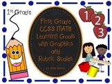 CCSS Math Goals with Graphics & Rubrics for First Grade
