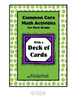 First Grade Math Center Using a Deck of Cards- Common Core Aligned
