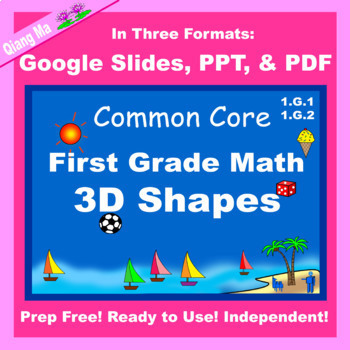 First Grade Math Geometry 3D Shapes 1.G.1-2 in Google Slides PDF PPT
