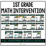 First Grade Math Intervention  | Print and Digital Full Ye
