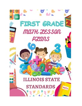 Preview of First Grade Math Lesson Plans - Illinois Standard