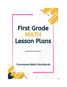 Preview of First Grade Math Lesson Plans - Tennessee Standards