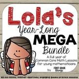 First Grade Math Lessons- Lola's Year-Long Digital MEGA Bu