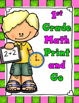 Preview of First Grade Math Print and Go