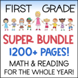 First Grade Math & Reading YEAR LONG BUNDLE 1200+ Pages