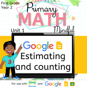 Preview of First Grade Math Slides UNIT 1: Estimating and counting Activities V1
