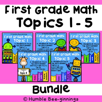 Preview of First Grade Math - Topics 1-5 Bundle