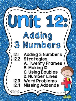 first grade math unit 12 adding 3 numbers by miss giraffe tpt