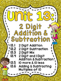 First Grade Math Unit 13 for 2 Digit Addition and Subtract