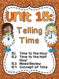 First Grade Math Unit 15 Telling Time to the Hour and Half