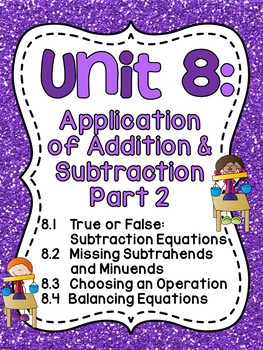 Preview of First Grade Math Unit 8: Balancing Equations, Choosing an Operation, and more!