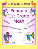 First Grade Math - Winter Penguin theme