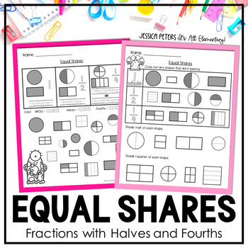 Preview of Equal Parts of a Whole Worksheets | Equal Shares Fractions | halves and fourths